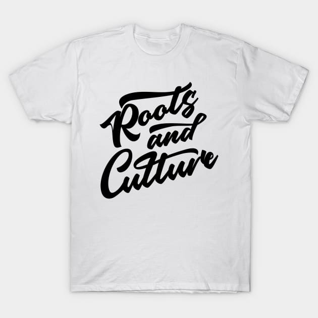 Roots And Culture Reggae T-Shirt by rastauniversity